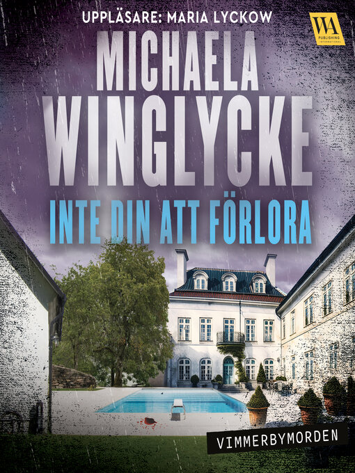 Title details for Inte din att förlora by Michaela Winglycke - Available